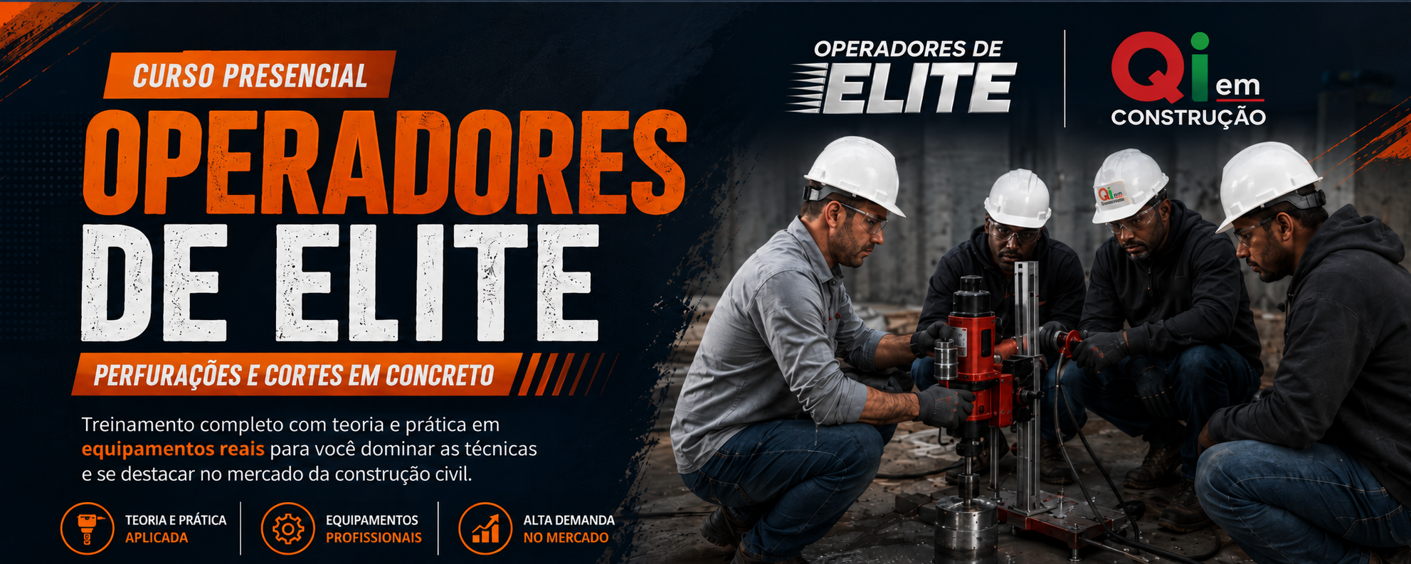 Curso Presencial Operadores de Elite — Perfurações e Cortes em Concreto. Treinamento completo com teoria e prática em equipamentos reais para você dominar as técnicas e se destacar no mercado da construção civil.